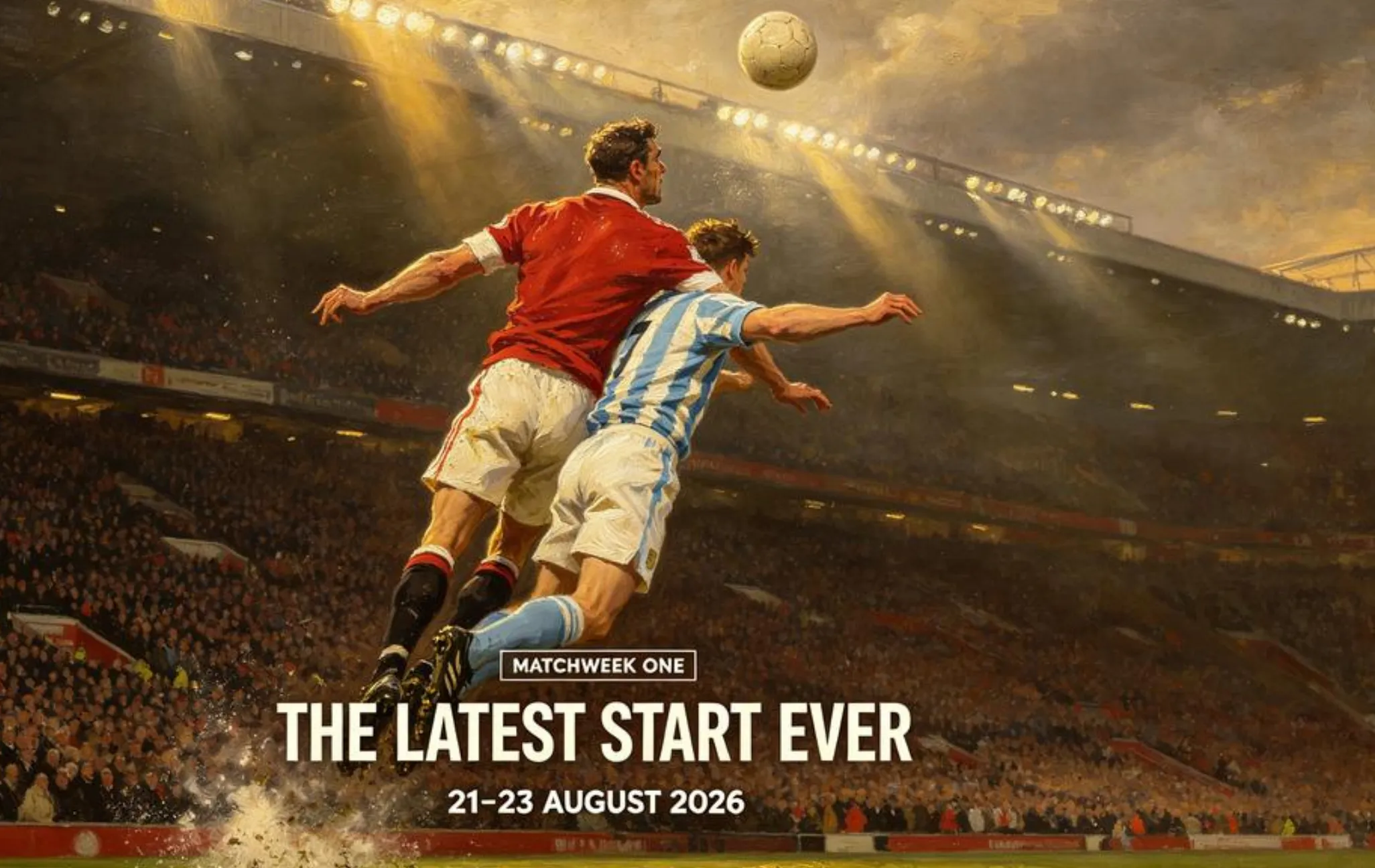 Why the Premier League Waited Until August 21 This Year